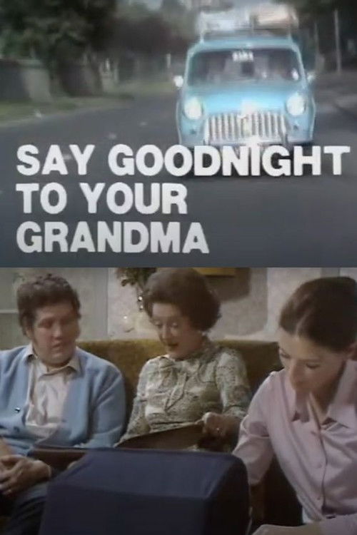 Say Goodnight to Your Grandma (1970) poster