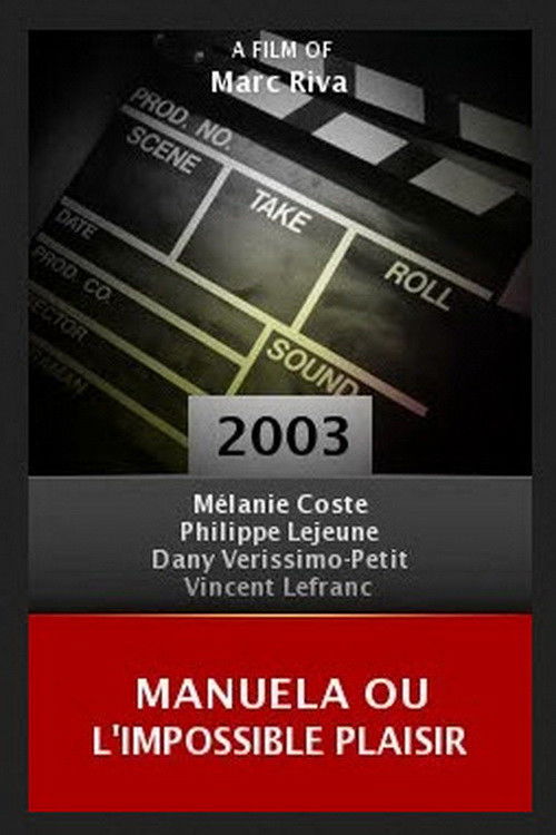 Manuela ou l'impossible plaisir (2003) poster