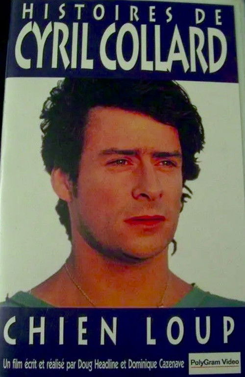 Chien-Loup - Histoires de Cyril Collard (1993) poster