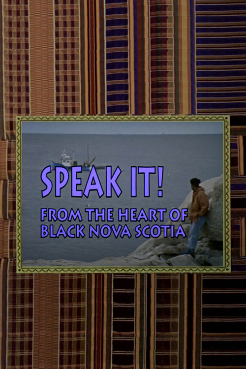 Speak It! From the Heart of Black Nova Scotia (1992) poster