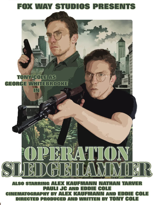 George Whitebrooke: Operation Sledgehammer (2023) poster