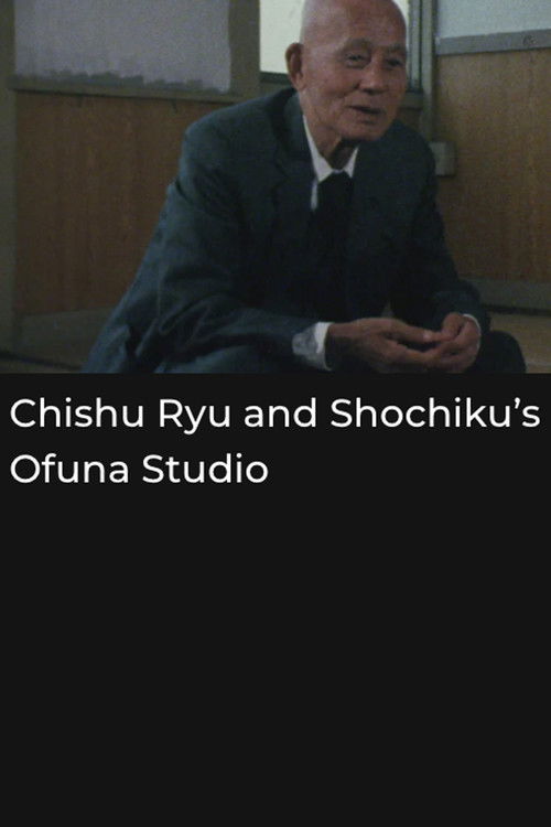 Chishu Ryu and Shochiku's Ofuna Studio (1988) poster