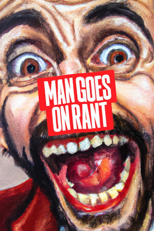 Man Goes On Rant (2024) poster
