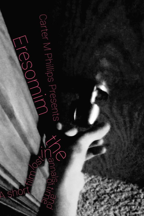 Eresomim: A Short Film Lost in the Annals of Time and Space (2021) poster