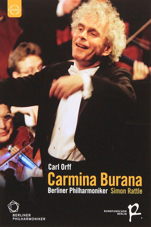 Carmina Burana - Carl Orff - Simon Rattle (2004) poster