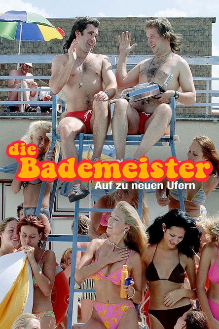 Die Bademeister - Auf zu neuen Ufern (2002) poster