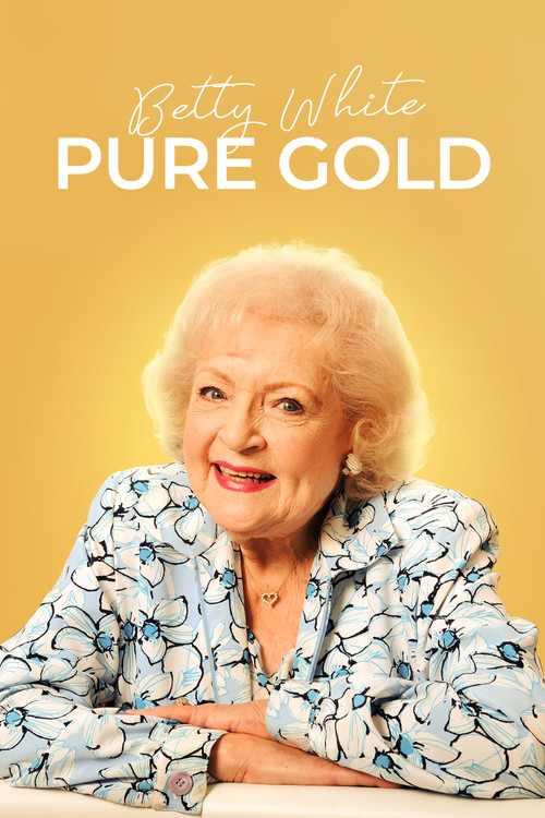 Betty White: Pure Gold (2022) poster