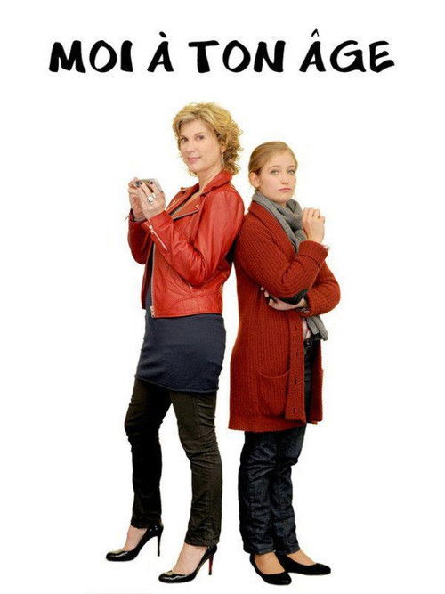 Moi à ton âge (2011) poster