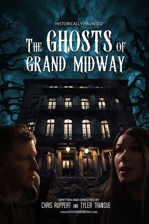 Historically Haunted: The Ghosts of Grand Midway (2024) poster