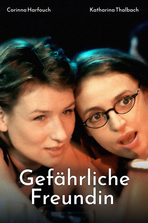 Gefährliche Freundin (1996) poster