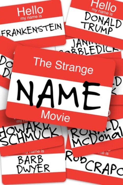 The Strange Name Movie (2017) poster