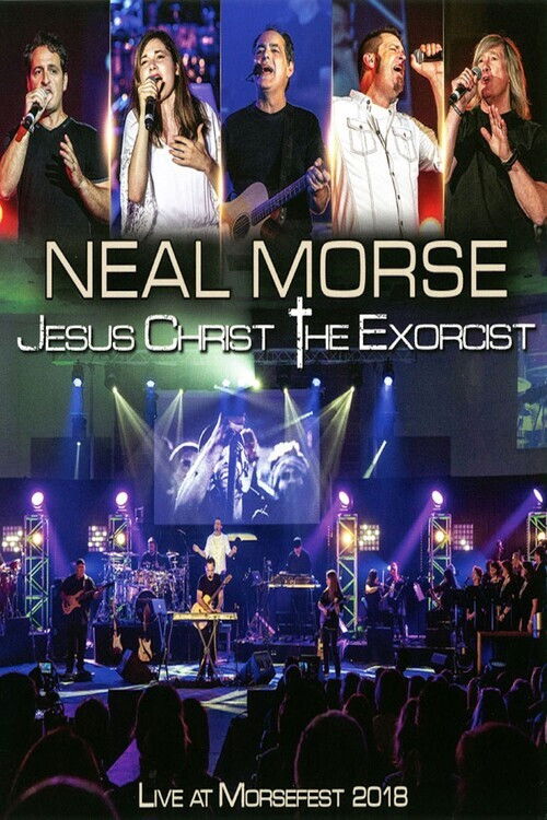 Neal Morse: Jesus Christ the Exorcist - Live at Morsefest 2018 (2020) poster