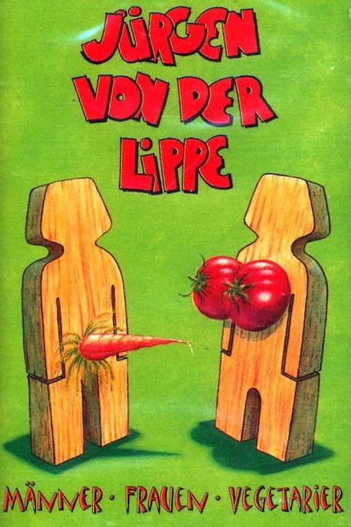 Jürgen von der Lippe - Männer, Frauen, Vegetarier (2000) poster