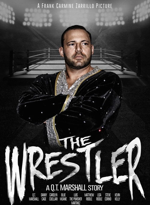 The Wrestler: A Q.T. Marshall Story (2017) poster