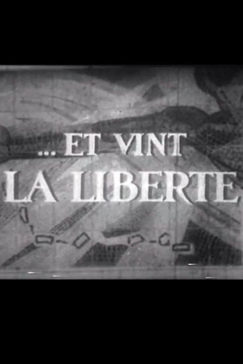 Et Vint La Liberté (1969) poster