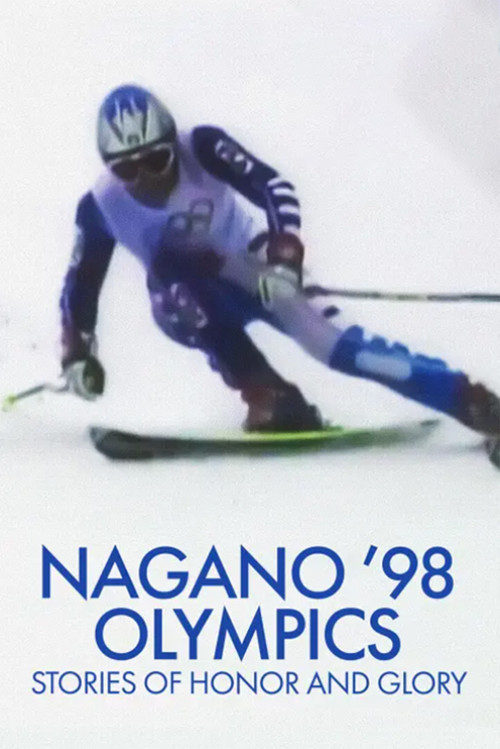 Nagano ’98 Olympics: Stories of Honor and Glory (1998) poster