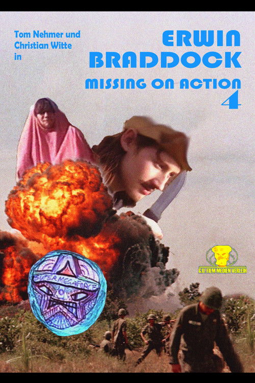 Erwin Braddock - Missing on Action 4 (2007) poster