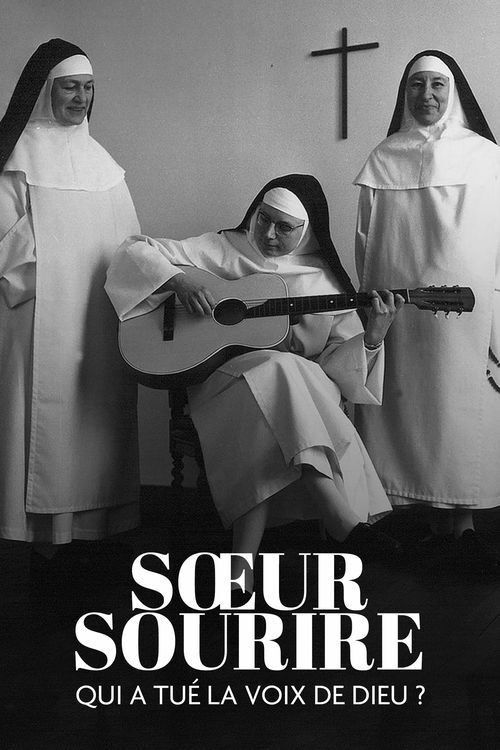 Sœur Sourire: Who Killed the Voice of God? (2021) poster