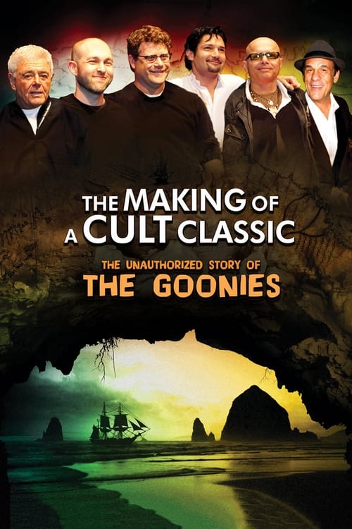 Making of a Cult Classic: The Unauthorized Story of 'The Goonies' (2010) poster
