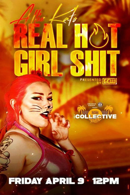 GCW Allie Kat's Real Hot Girl Shit (2021) poster