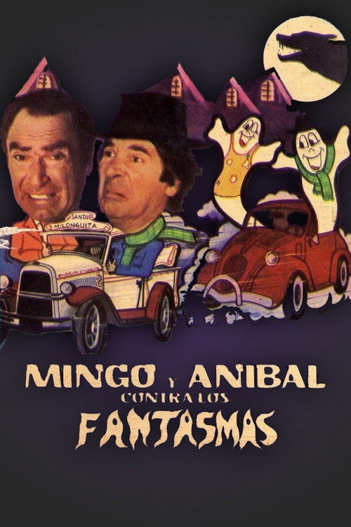 Mingo y Aníbal contra los fantasmas (1985) poster