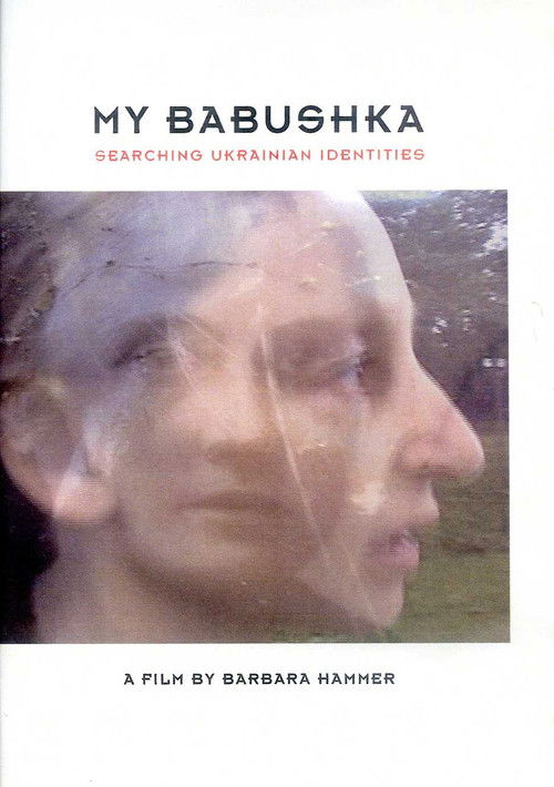 My Babushka: Searching Ukrainian Identities (2001) poster