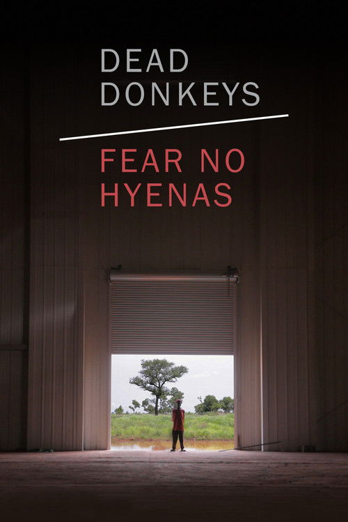 Dead Donkeys Fear No Hyenas (2017) poster