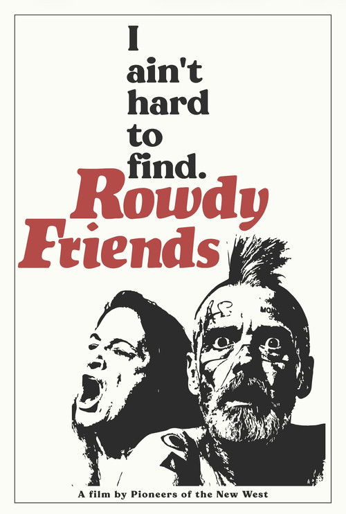 Rowdy Friends (2024) poster