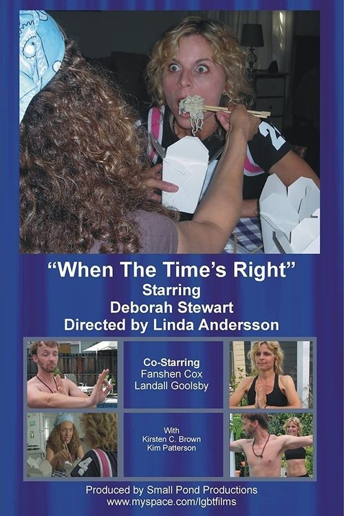 When the Time's Right (2008) poster