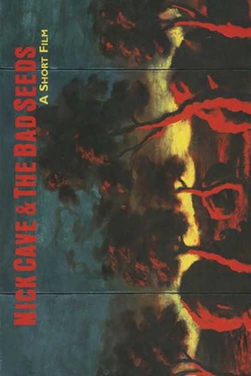 Nick Cave and the Bad Seeds - A Short Film (1978-1998) poster