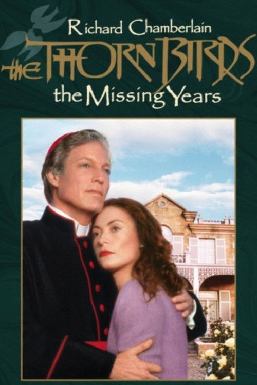 The Thorn Birds: The Missing Years (1996) poster