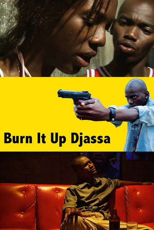 Burn it Up Djassa (2012) poster
