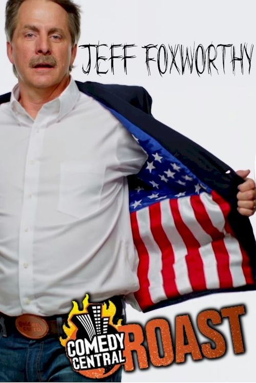 Comedy Central Roast of Jeff Foxworthy (2005) poster