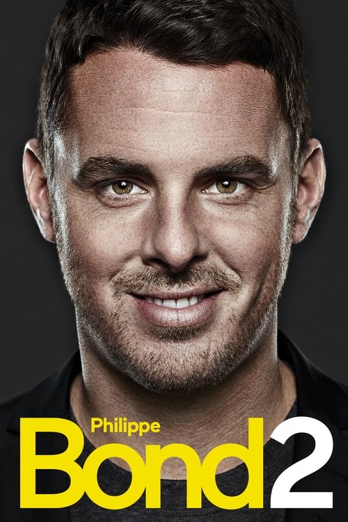 Philippe Bond 2 (2018) poster
