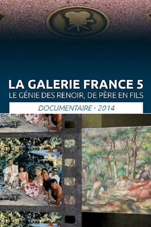 Le Génie Des Renoir De Père En Fils (2014) poster