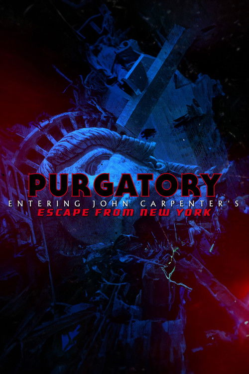 Purgatory: Entering John Carpenter's 'Escape From New York' (2018) poster