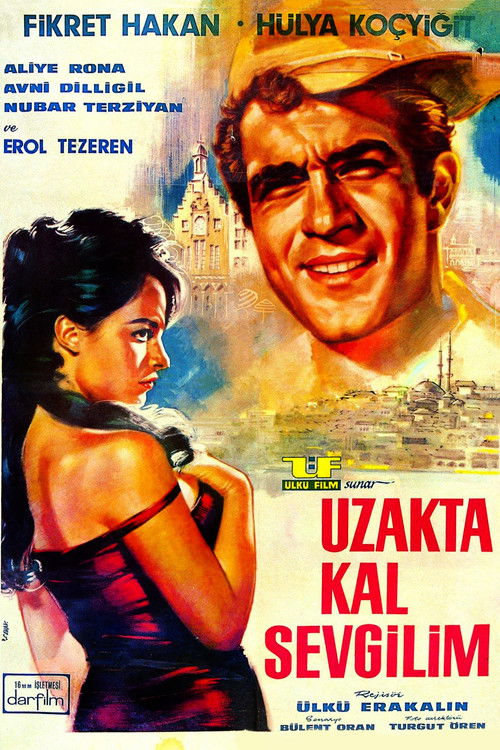 Uzakta Kal Sevgilim (1965) poster