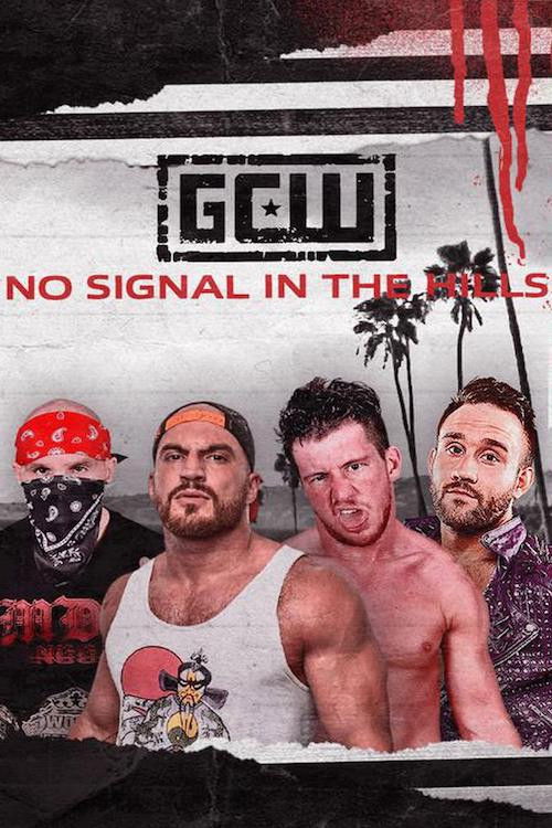 GCW: No Signal In The Hills (2021) poster