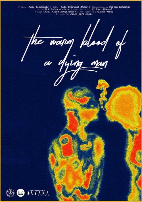 The Warm Blood Of A Dying Man (2022) poster