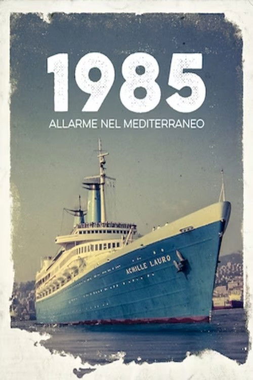 1985. Allarme nel Mediterraneo poster
