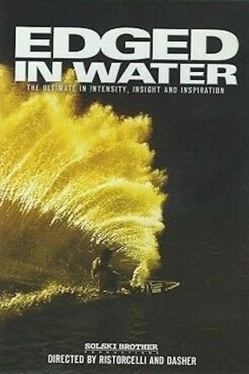 Edged in Water (2005) poster