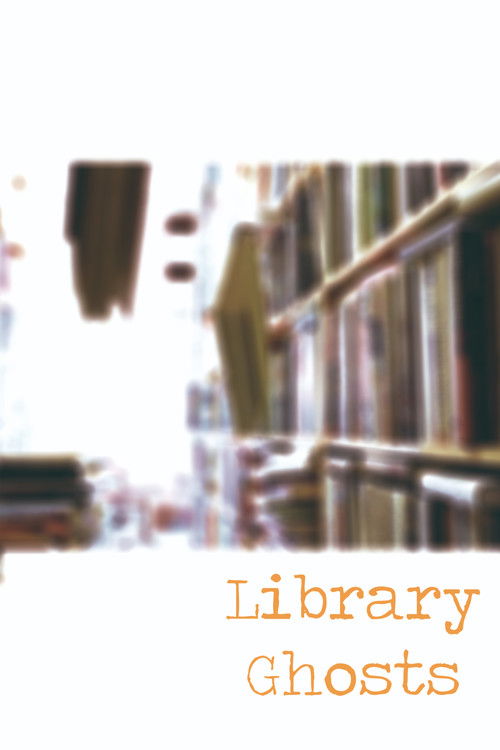 Library Ghosts (2014) poster
