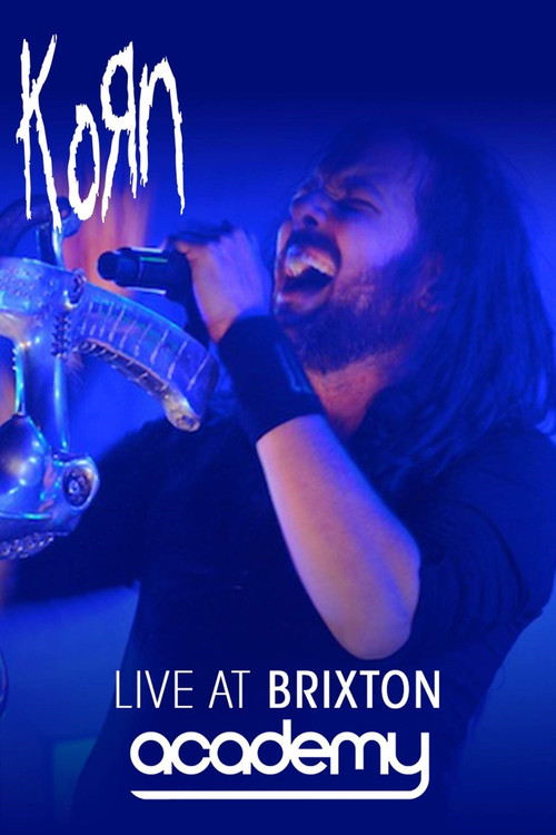 KoRn: Live At Brixton Academy (2014) poster