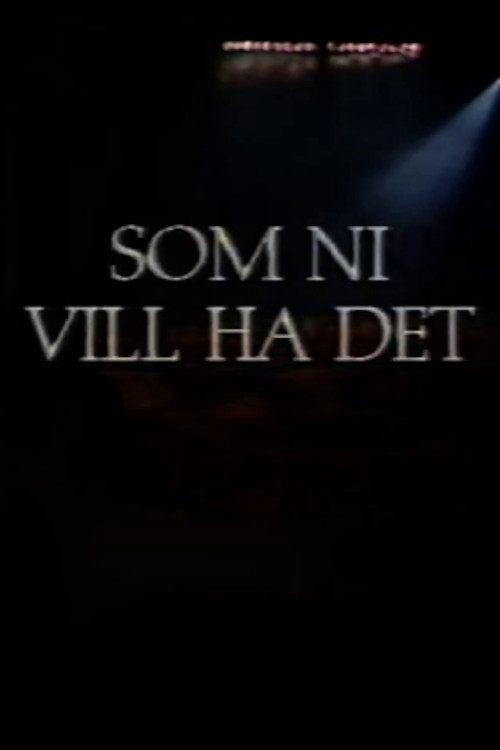 Som ni vill ha det (1986) poster