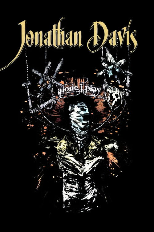 Jonathan Davis: Alone I Play (2007) poster