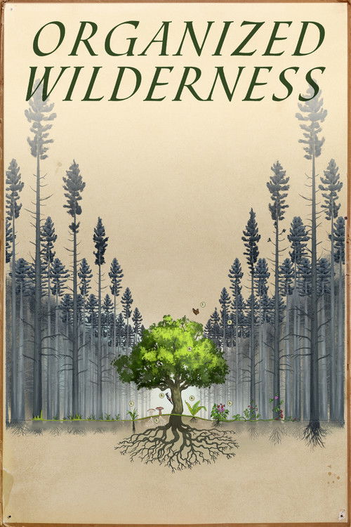 Organized Wilderness poster