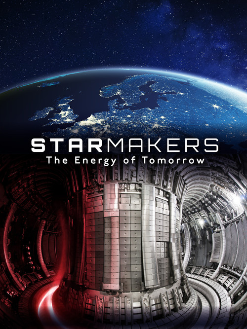 Star Makers: The Energy of Tomorrow (2022) poster