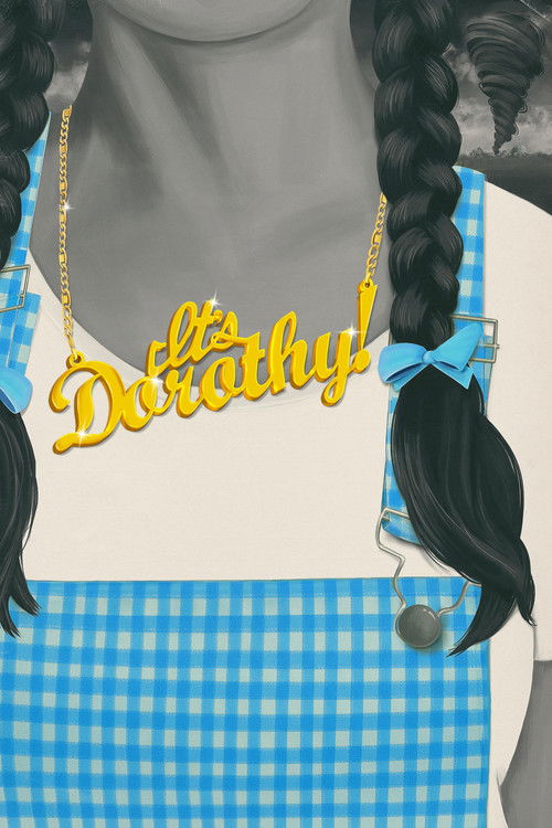 It's Dorothy! (2025) poster