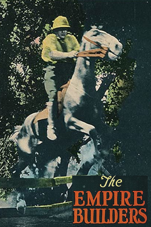 The Empire Builders (1924) poster