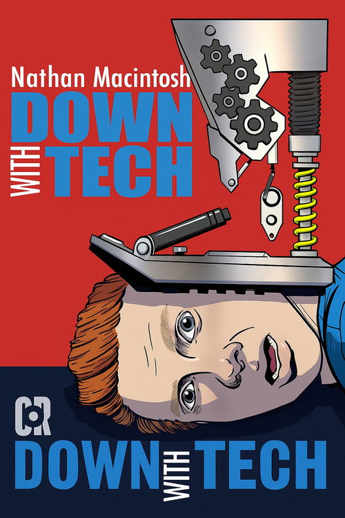 Nathan Macintosh: Down With Tech (2024) poster